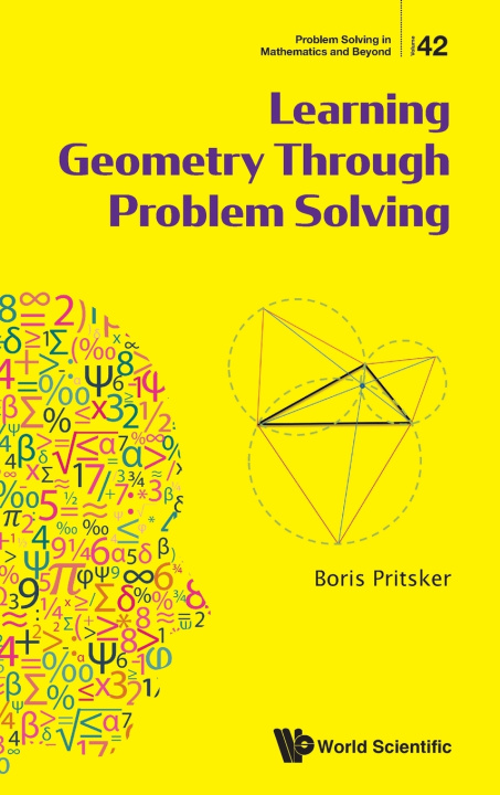 Kniha Learning Geometry Through Problem Solving PRITSKER BORIS