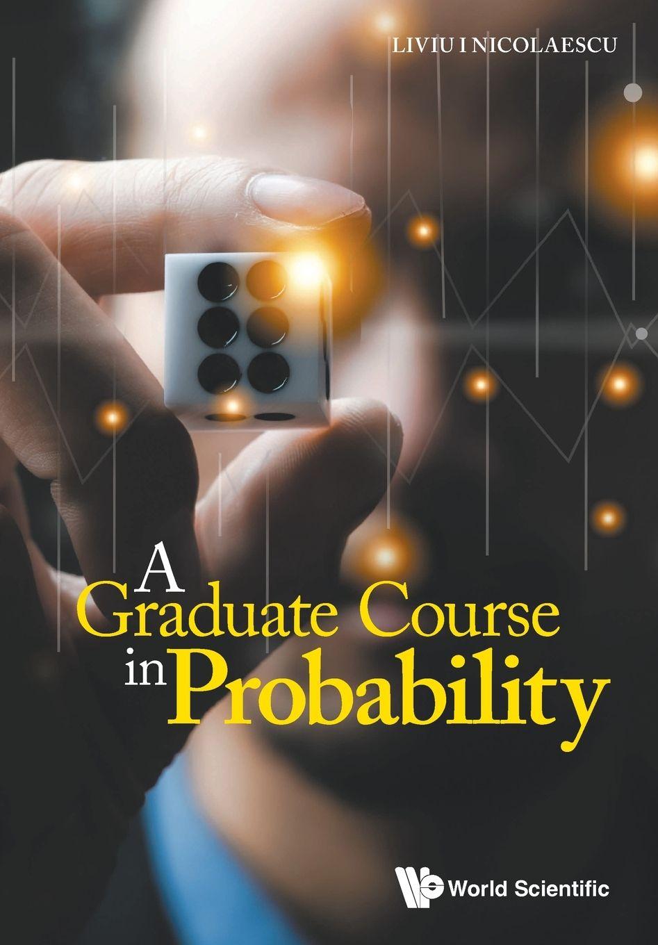 Книга A Graduate Course in Probability Liviu I Nicolaescu