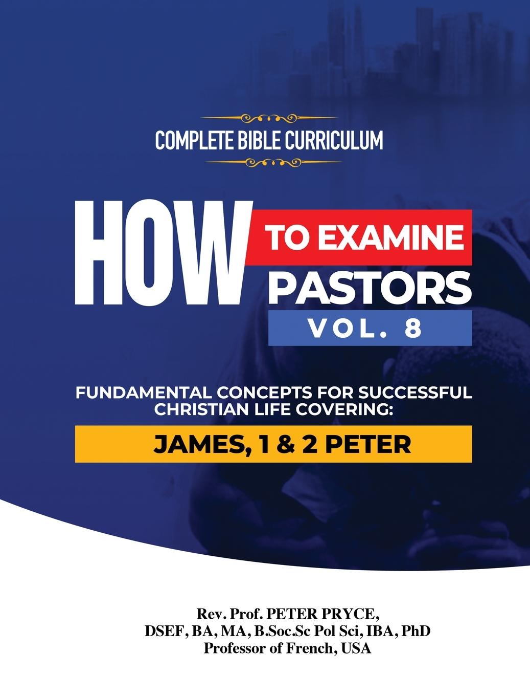 Knjiga Complete Bible Curriculum Rev. Prof. Peter PRYCE