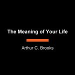 The Meaning of Your Life