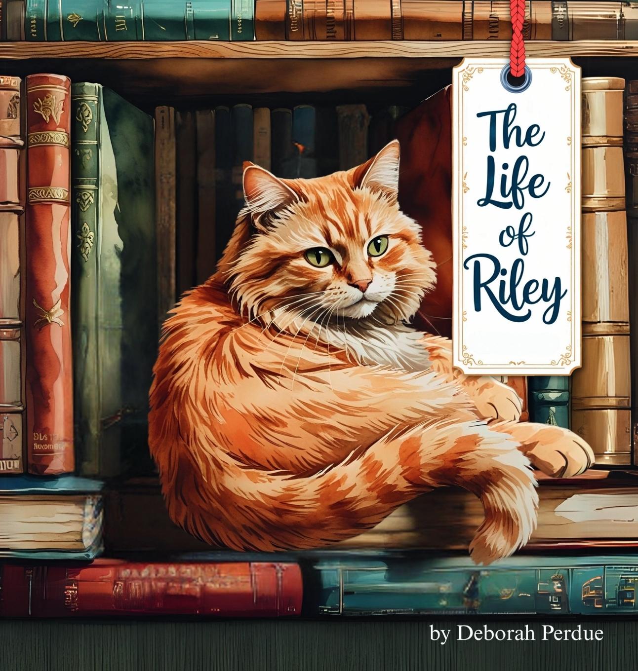 Kniha The Life of Riley Deborah K Perdue