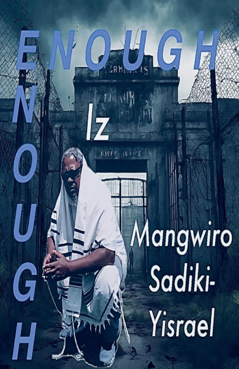 Knjiga Enough Iz Enough Mangwiro Sadiki-Yisrael