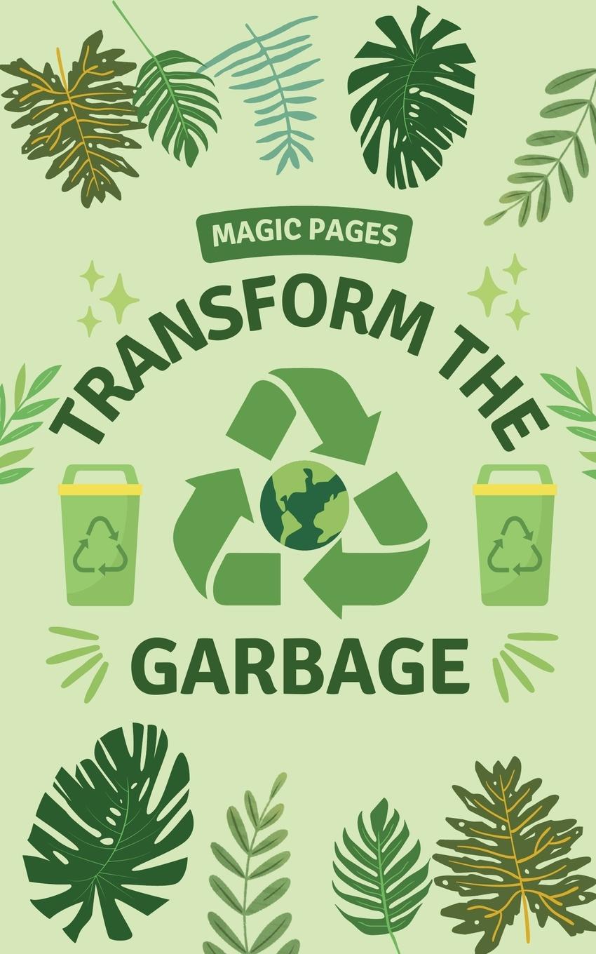 Kniha Transform the Garbage 