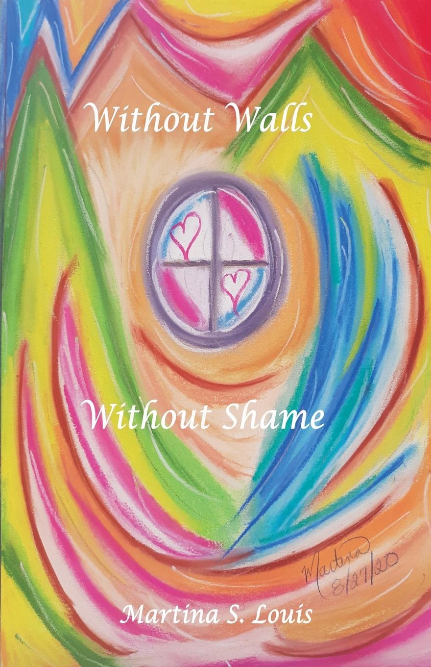 Kniha Without Walls Without Shame 