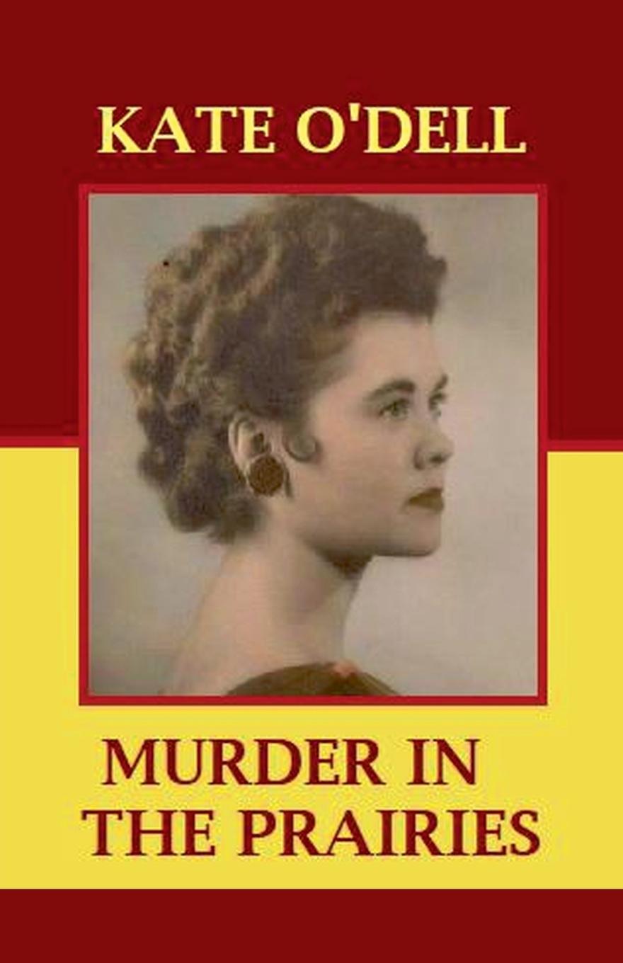 Buch Murder in the Prairies Kate O'Dell