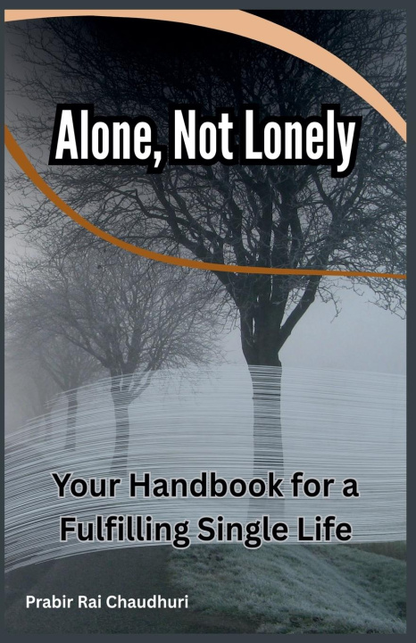 Kniha Alone, Not Lonely 