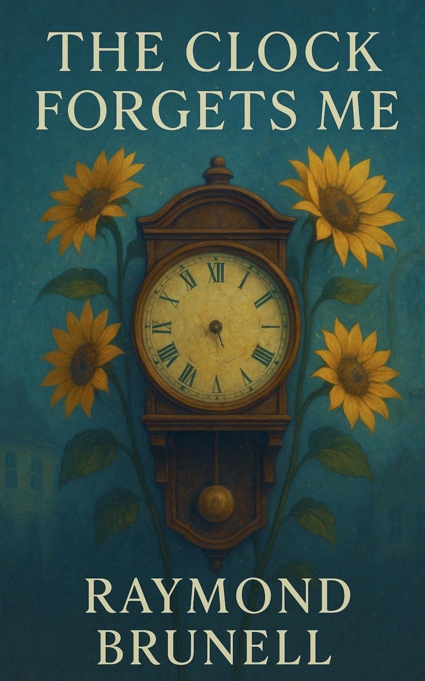 Kniha The Clock Forgets Me Raymond Brunell