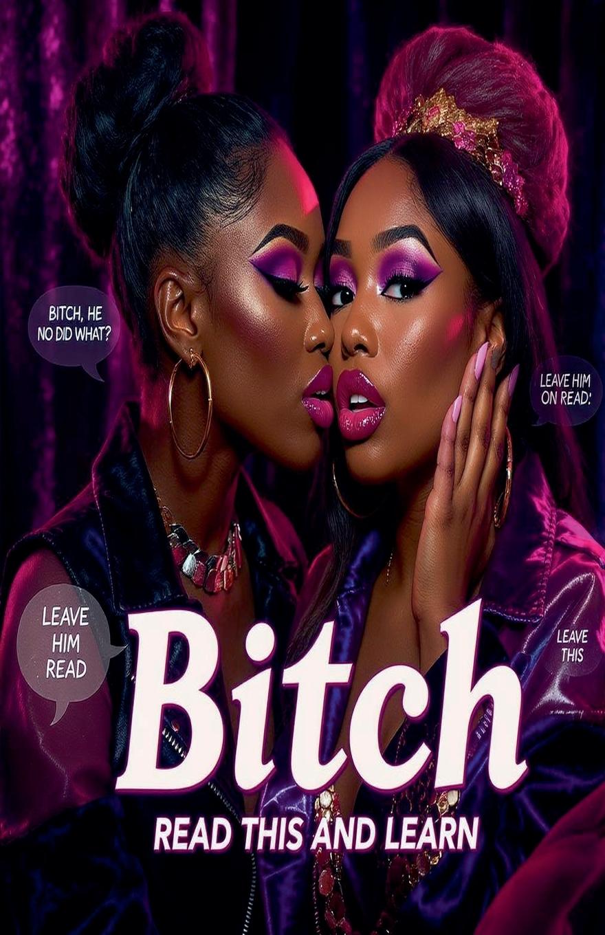 Knjiga Bitch, Read This and Learn 