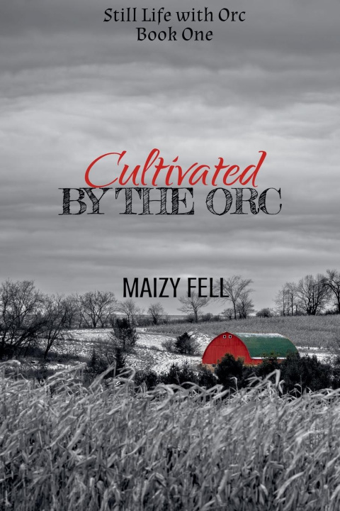 Книга Cultivated by the Orc 