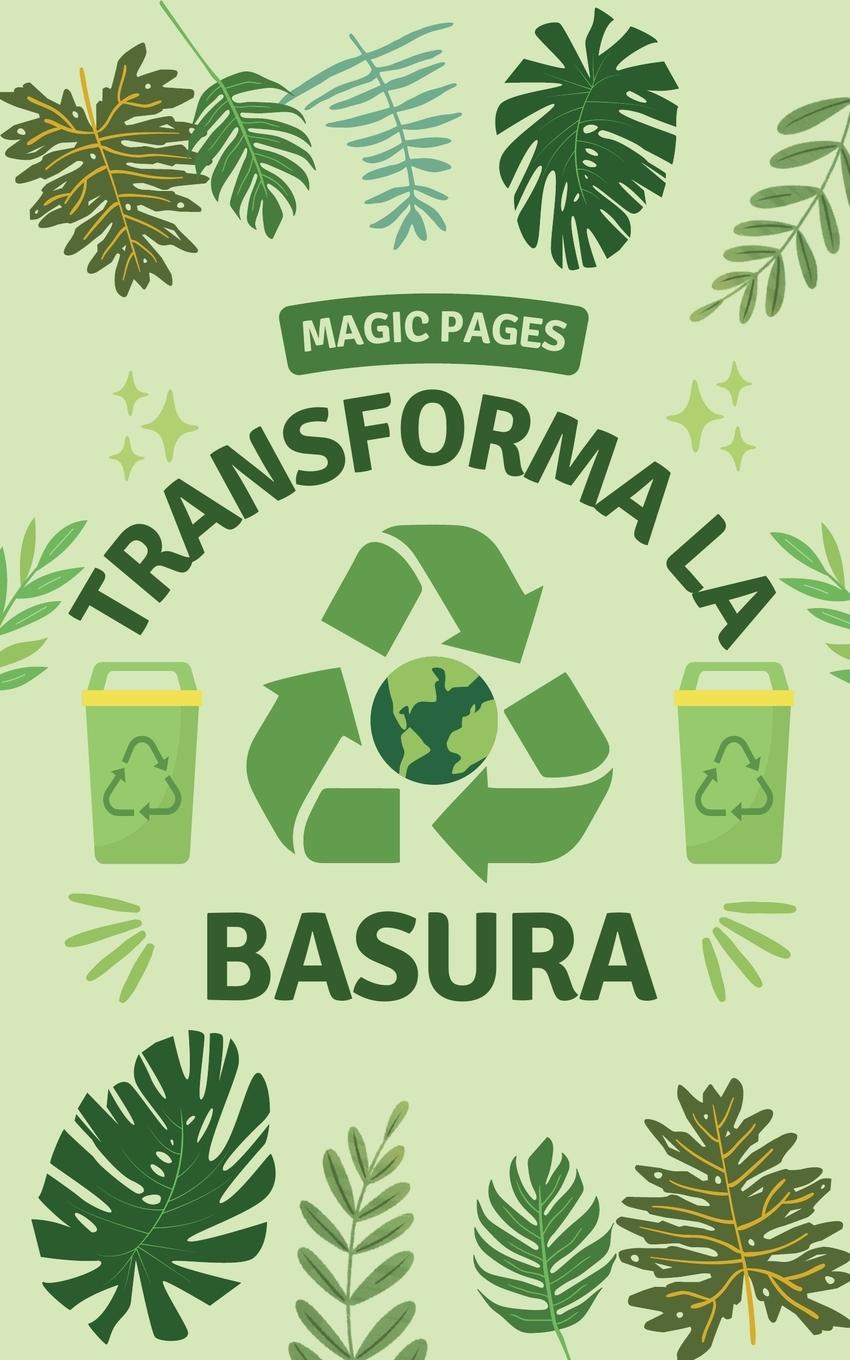 Kniha Transforma la Basura 