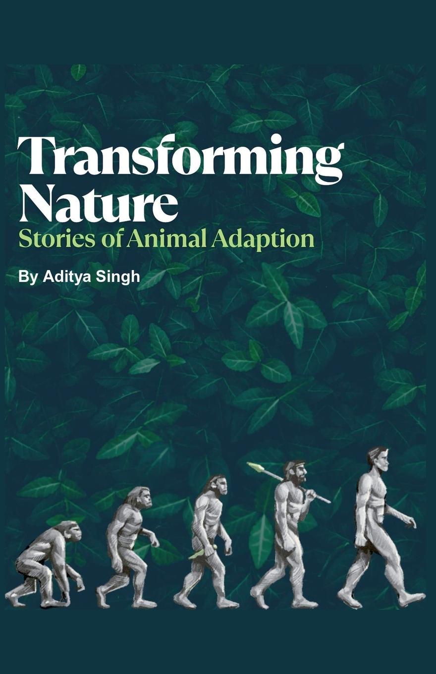 Kniha Transforming Nature Aditya Singh