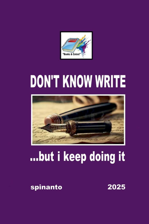 Knjiga DON'T KNOW WRITE spinanto