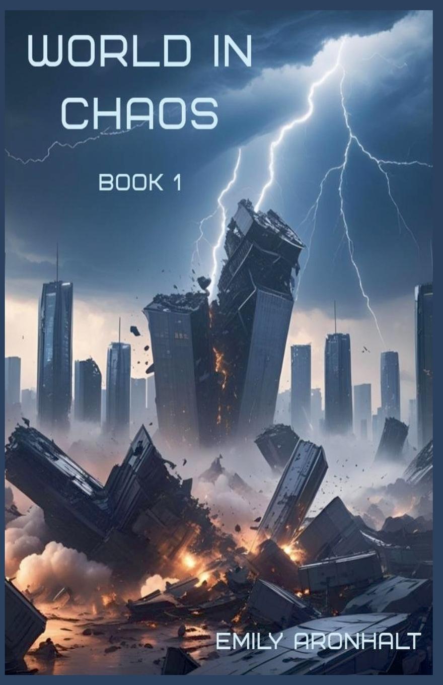 Knjiga World in Chaos Emily Aronhalt