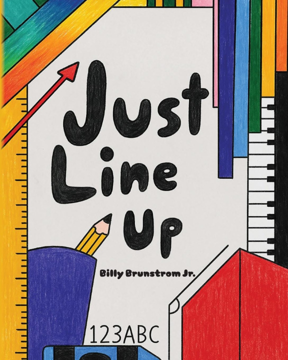 Kniha Just Line Up Billy Brunstrom Jr.