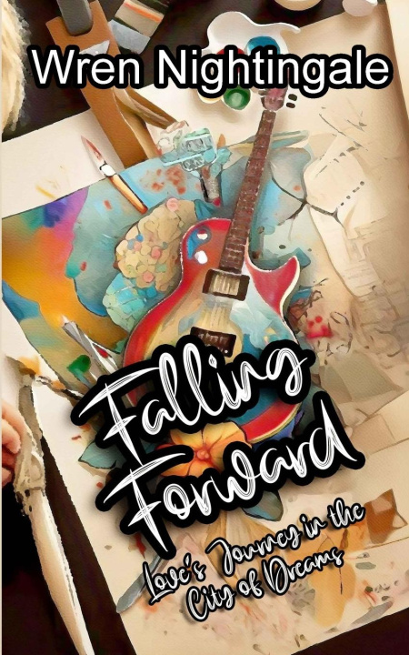 Kniha Falling Forward Wren Nightingale