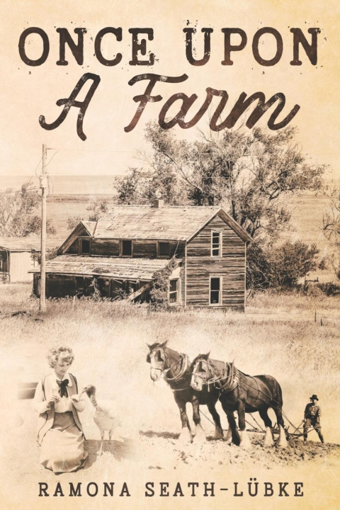 Kniha Once Upon a Farm Ramona Seath Lübke