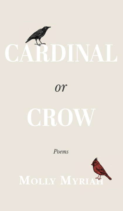 Buch Cardinal or Crow Molly Myriah