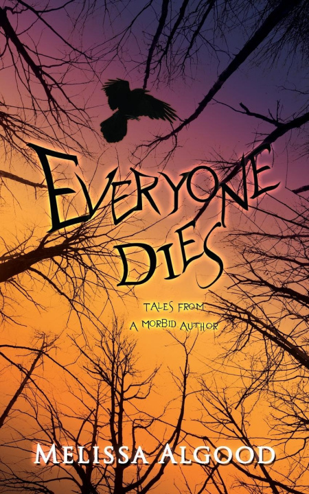 Kniha Everyone Dies Melissa Algood