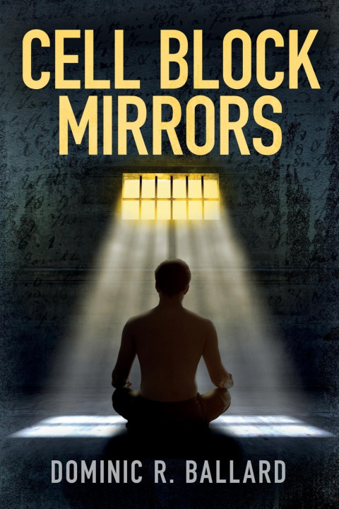 Kniha Cell Block Mirrors 