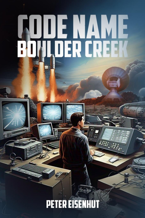 Kniha CODE NAME BOULDER CREEK 