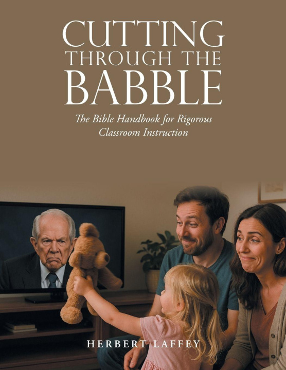 Kniha Cutting Through the Babble Herbert Laffey
