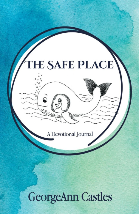 Kniha The Safe Place GeorgeAnn Castles