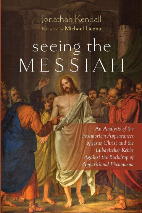 Kniha Seeing the Messiah Jonathan Kendall