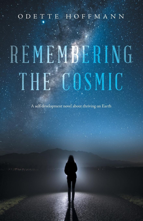 Kniha Remembering the Cosmic Odette Hoffmann