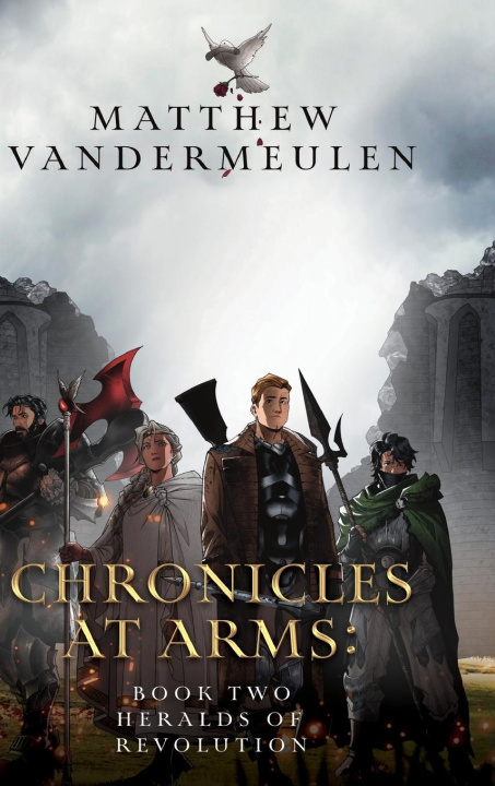 Knjiga Chronicles at Arms Matthew Vandermeulen