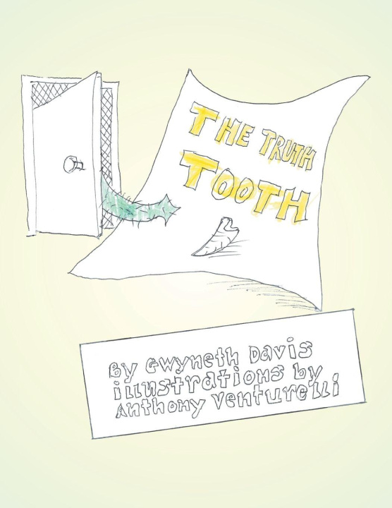 Kniha The Truth Tooth Anthony Venturelli