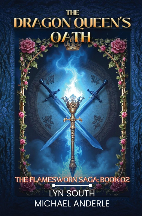 Książka The Dragon Queen's Oath Michael Anderle