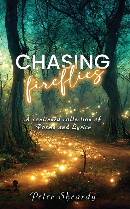 Kniha Chasing Fireflies Peter Sheardy
