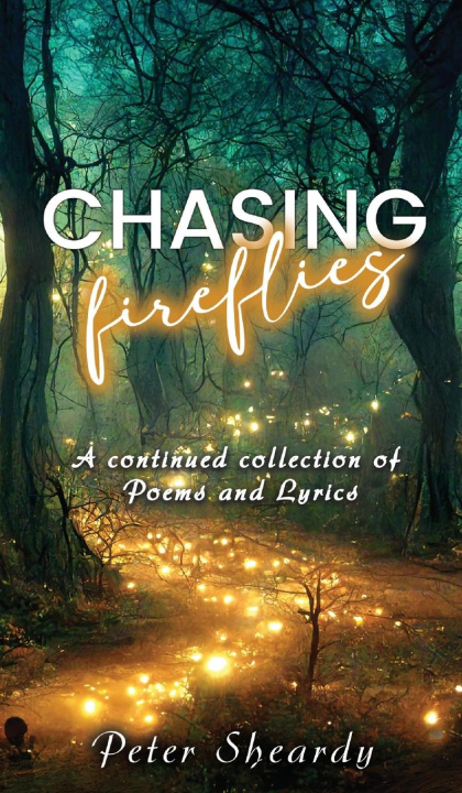 Kniha Chasing Fireflies Peter Sheardy