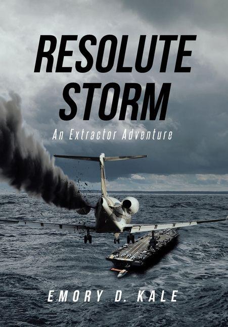 Kniha Resolute Storm Emory D. Kale