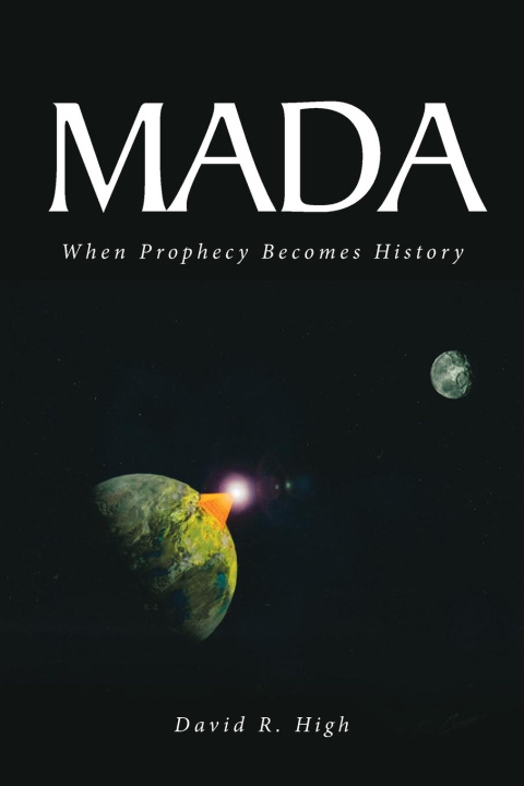 Kniha Mada David R. High