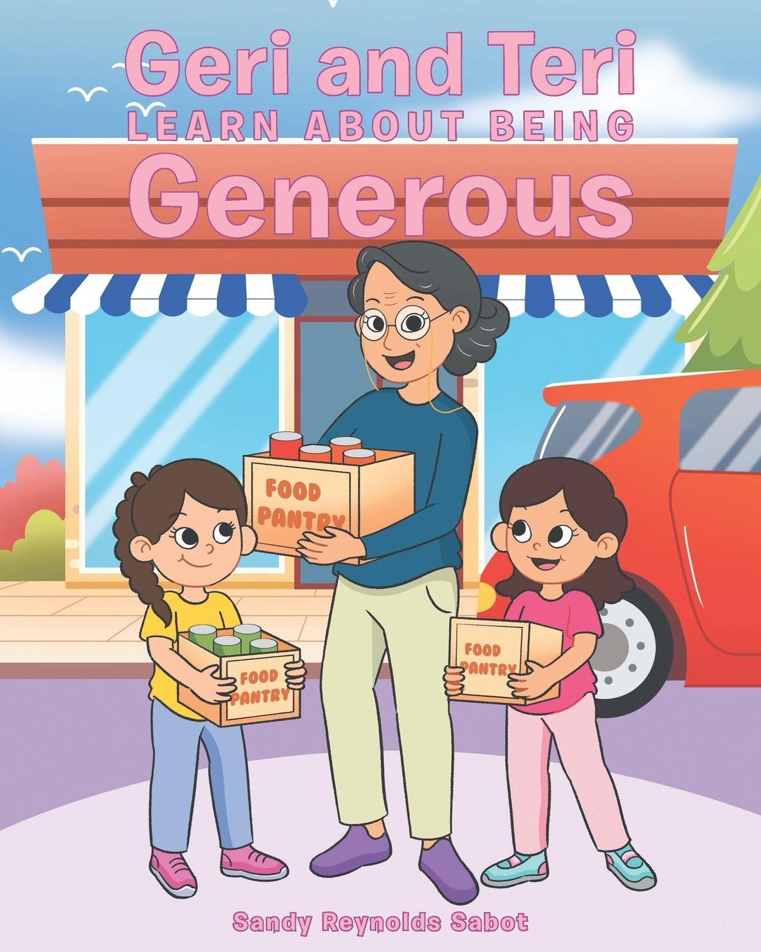 Kniha Geri and Teri Learn About Being Generous 