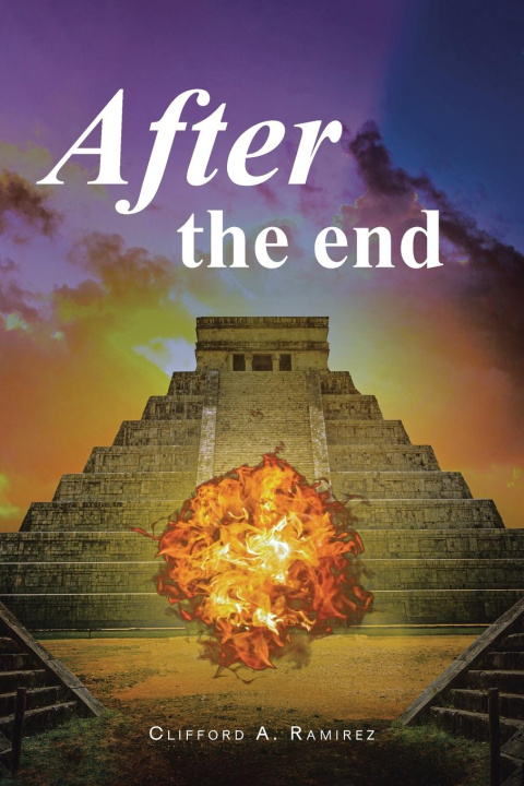 Kniha After the end Clifford A. Ramirez