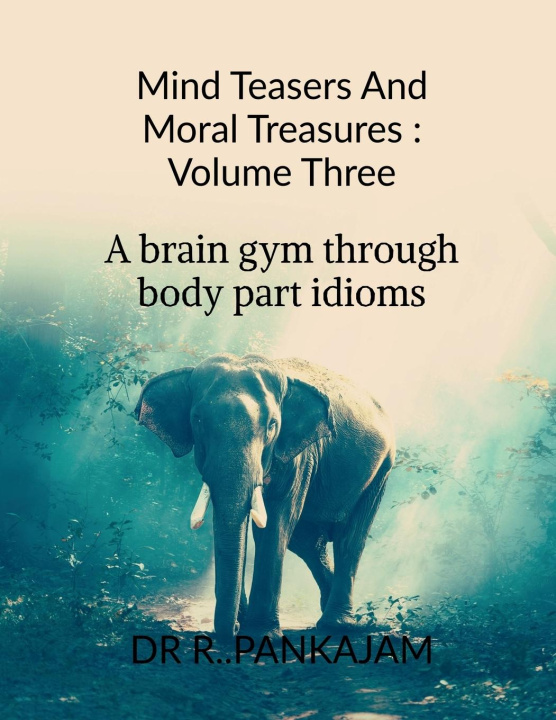Книга Mind Teasers And Moral Treasures 