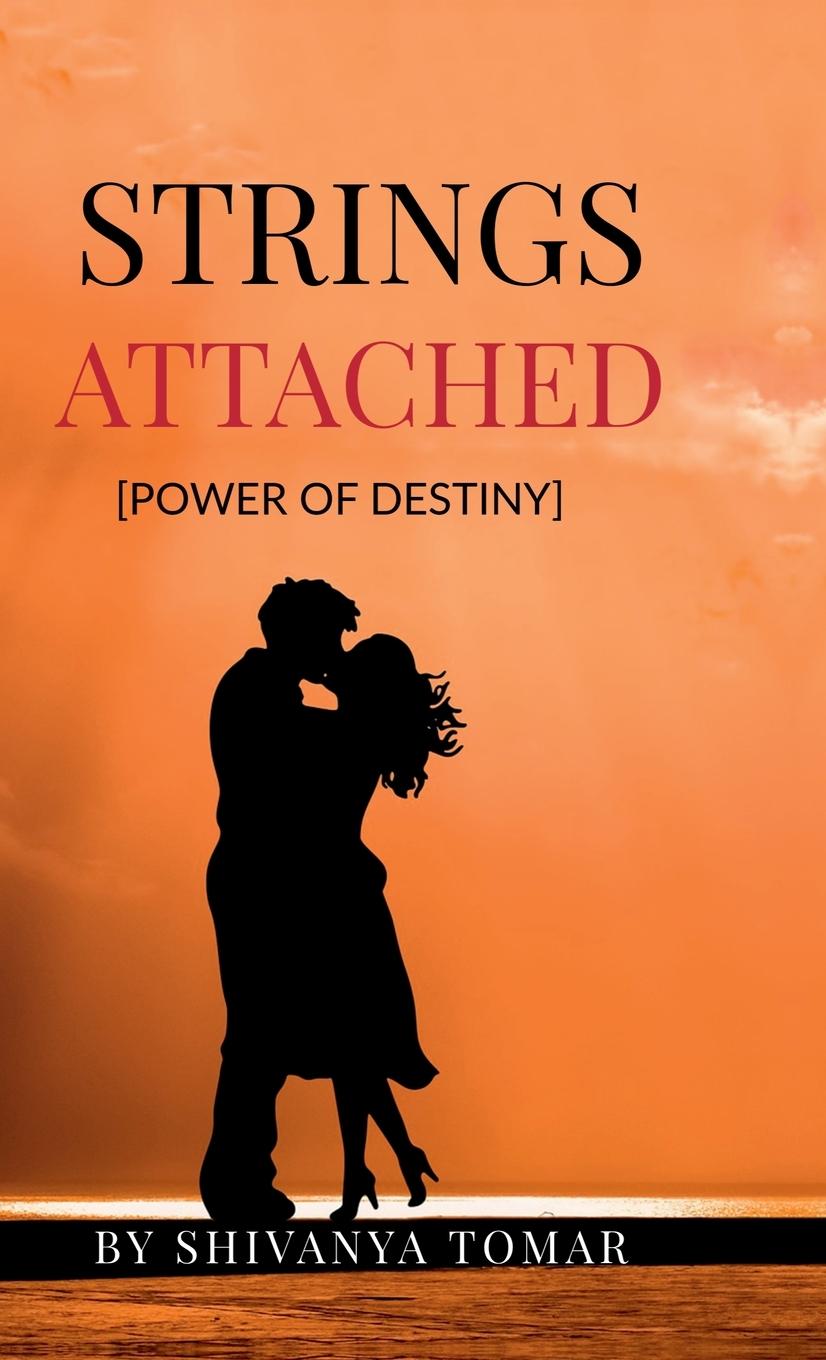 Kniha Strings Attached Shivanya Tomar