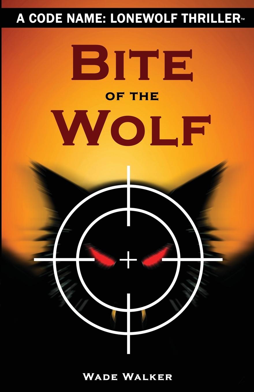 Kniha Bite of the Wolf Wade Walker