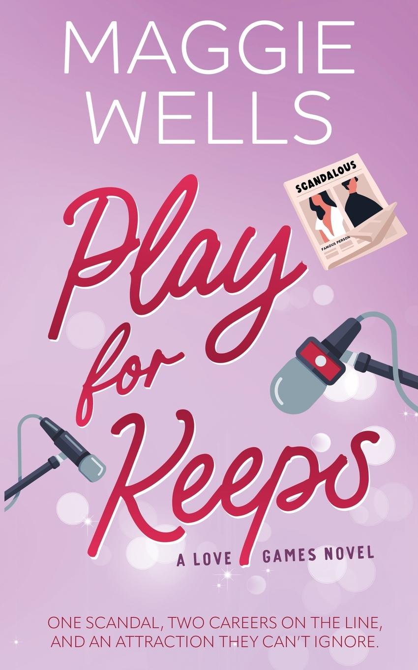 Kniha Play For Keeps Maggie Wells