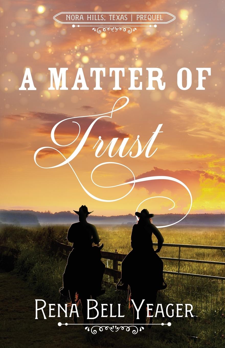 Kniha A Matter of Trust Rena Bell Yeager