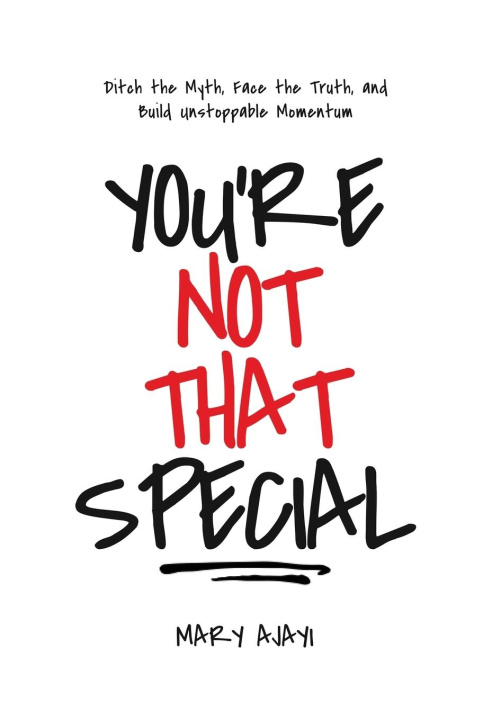 Kniha You're Not That Special Mary Ajayi