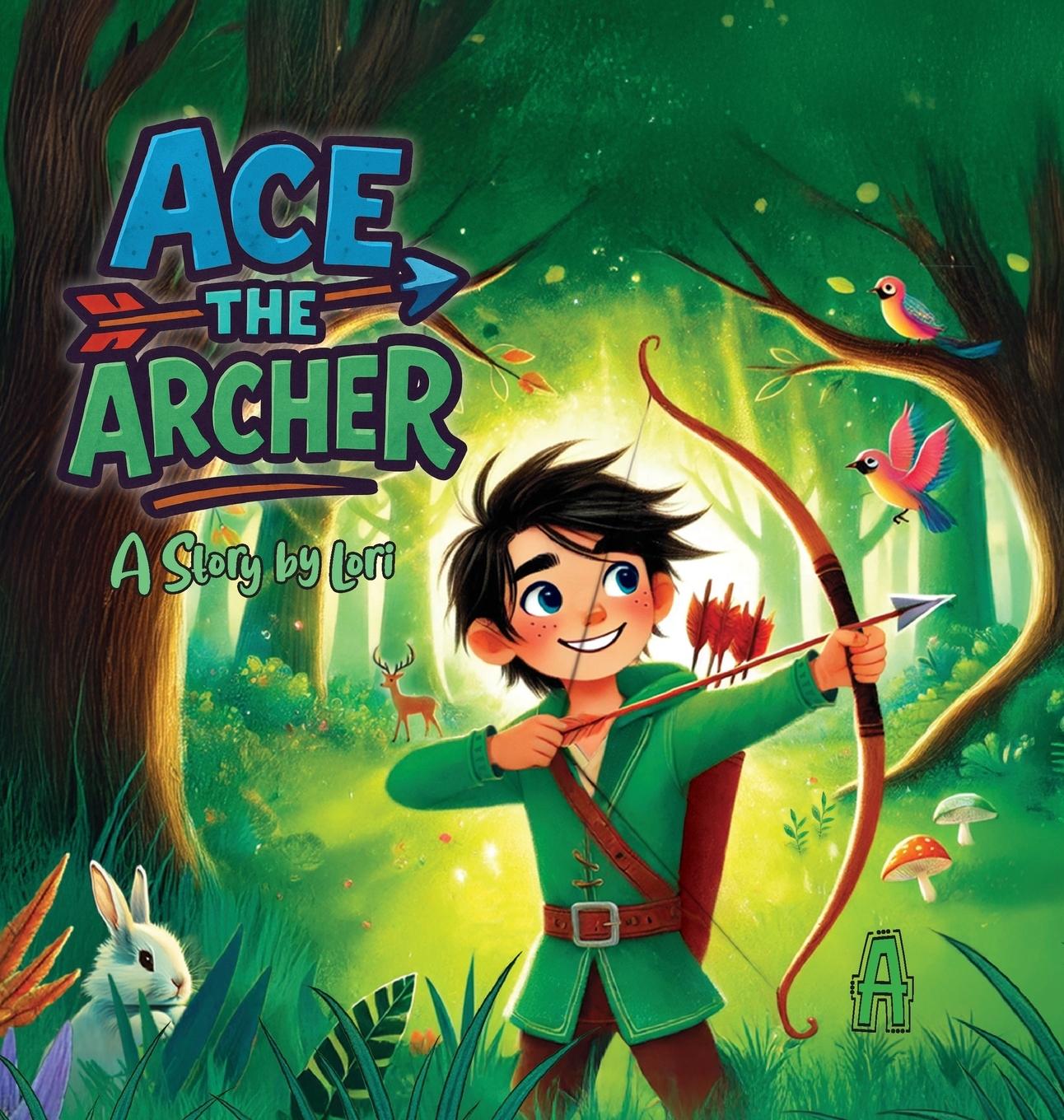 Kniha Ace the Archer A Story by Lori