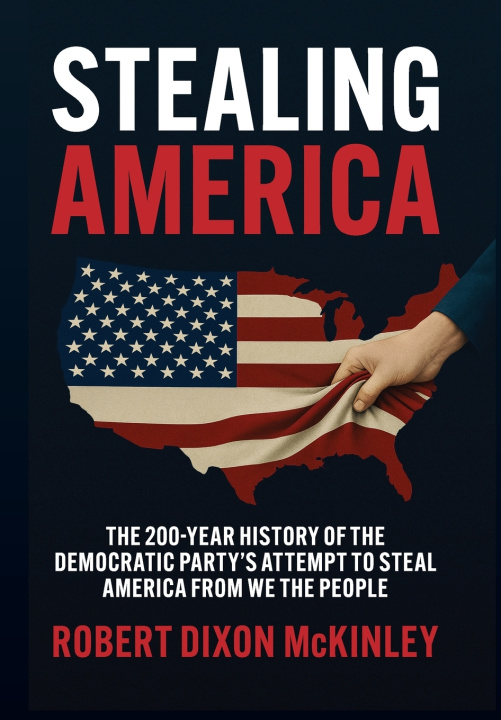 Kniha Stealing America Robert Dixon McKinley