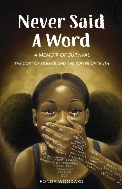 Kniha Never Said A Word Fonda E. Woodard