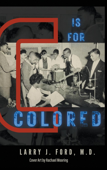 Kniha C is for Colored Larry Ford