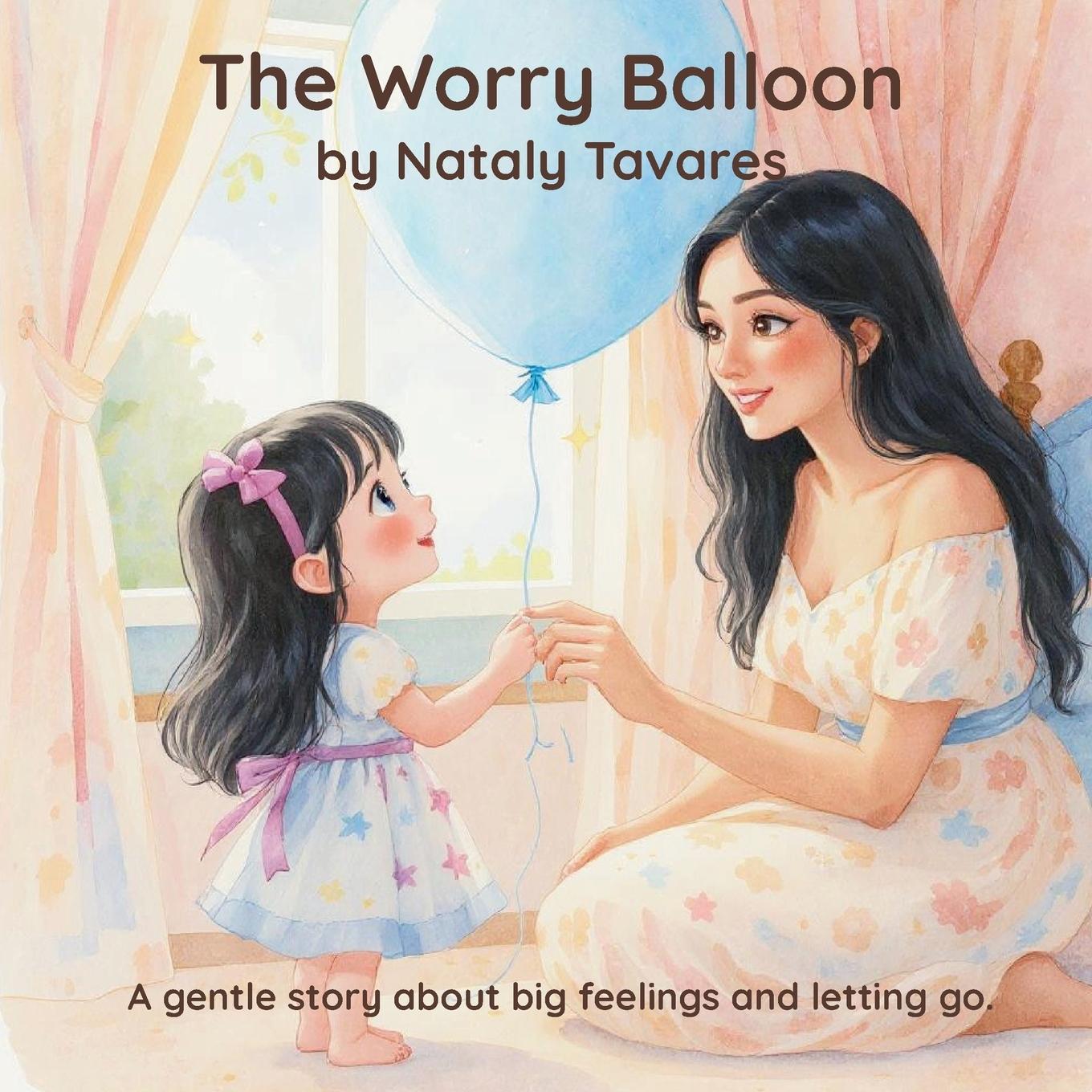 Kniha The Worry Balloon Nataly Tavares