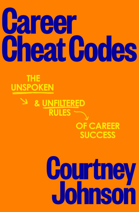 Kniha Career Cheat Codes Courtney Johnson