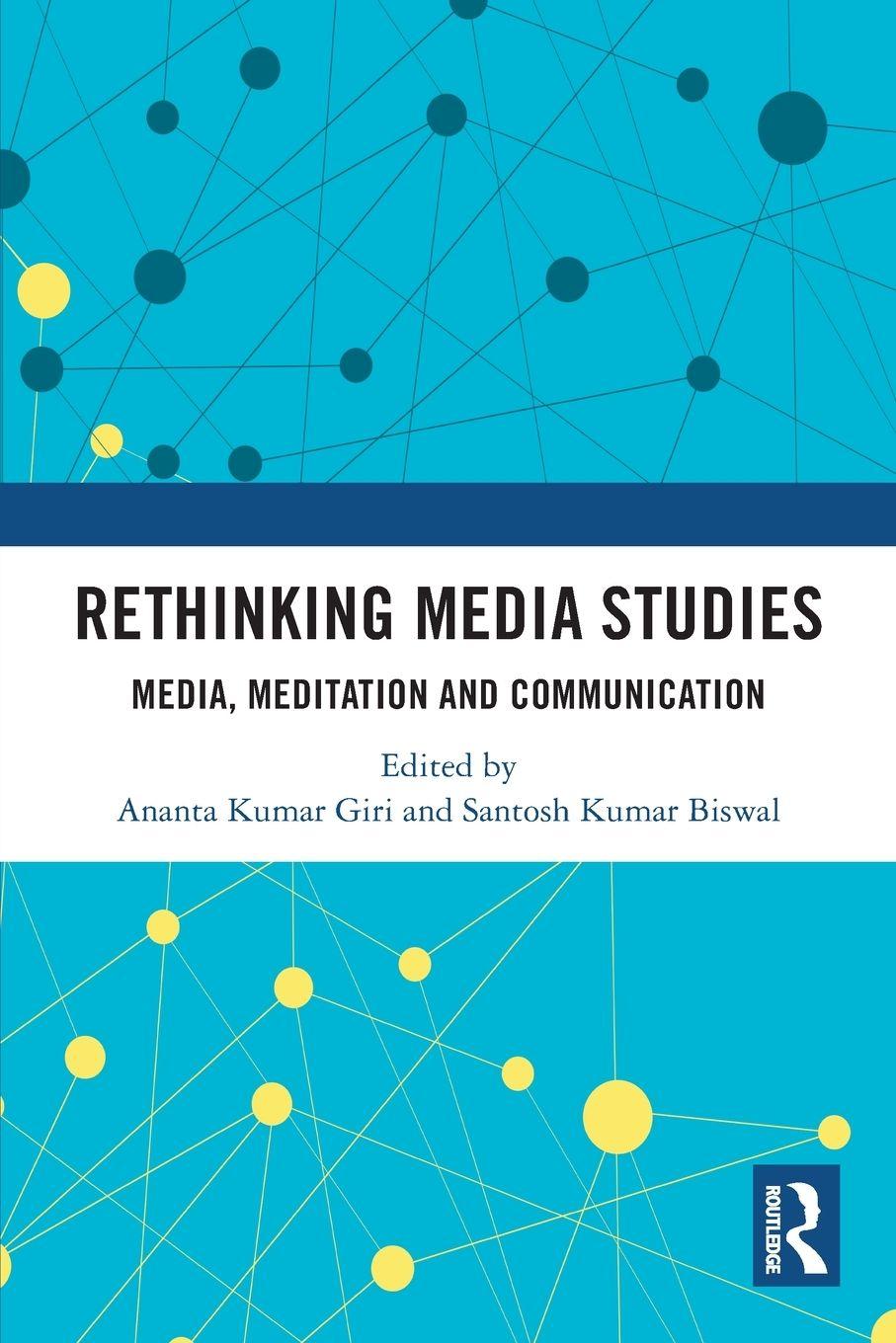 Kniha Rethinking Media Studies Ananta Kumar Giri